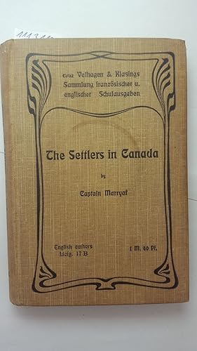 The Settlers in Canada. Mit Anmerkungen zum Schulgebrauch - English Authors, Ausgabe B.