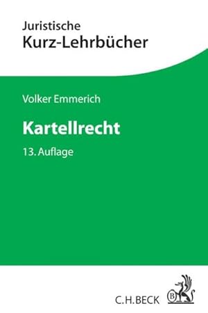 Imagen del vendedor de Kartellrecht: Ein Studienbuch (Kurzlehrbcher fr das Juristische Studium) : Ein Studienbuch a la venta por AHA-BUCH