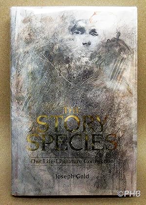 Seller image for The Story Species: Our Life-Literature Connection for sale by Post Horizon Booksellers