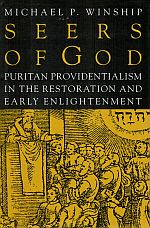 Image du vendeur pour SEERS OF GOD. Puritan Providentialism in the Restoration and Early Enlightenment. mis en vente par Sainsbury's Books Pty. Ltd.
