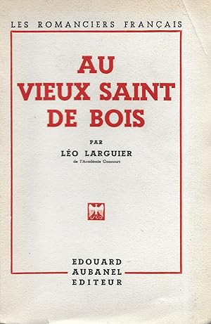 Au vieux saint de bois