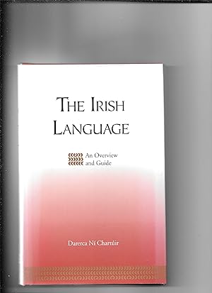 Seller image for The Irish Language. An Overview and Guide. for sale by Sillan Books