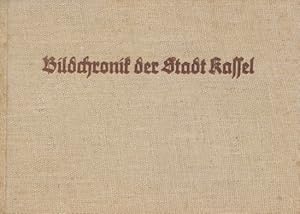 Bild des Verkufers fr Bildchronik der Stadt Kassel nach Bildern von Franz Schnabel. zum Verkauf von Tills Bcherwege (U. Saile-Haedicke)