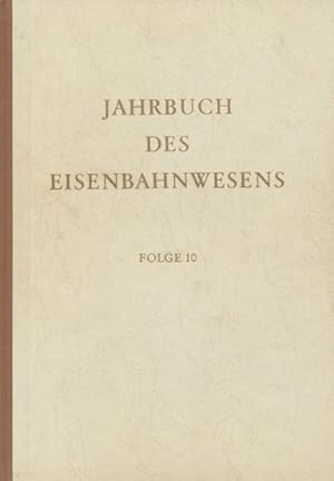 Bild des Verkufers fr Jahrbuch des Eisenbahnwesens 10. Folge 1959. zum Verkauf von Tills Bcherwege (U. Saile-Haedicke)