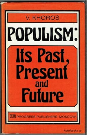 Populism: Its Past, Present And Future