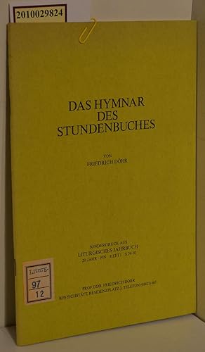 Bild des Verkufers fr das Hymnar des Stundenbuches Sonderdruck aus Liturgisches Jahrbuch 29. Jahr, Heft 1 S 24-50 zum Verkauf von ralfs-buecherkiste