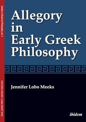 Image du vendeur pour Allegory in Early Greek Philosophy mis en vente par GreatBookPricesUK