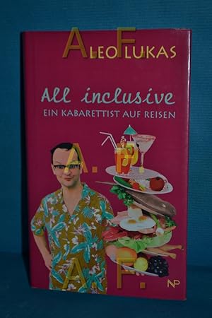 Seller image for All inclusive : ein Kabarettist auf Reisen. for sale by Antiquarische Fundgrube e.U.