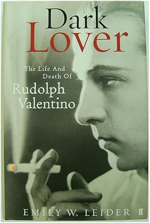 Bild des Verkufers fr Dark Lover: The Life and Death of Rudolph Valentino zum Verkauf von PsychoBabel & Skoob Books