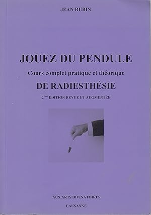 Bild des Verkufers fr Jouez du pendule. Cours complet pratique et thorique de radiesthsie zum Verkauf von le livre ouvert. Isabelle Krummenacher