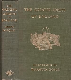 The Greater Abbeys of England