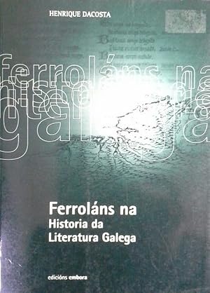 FERROLÁNS NA HISTORIA DA LITERATURA GALEGA