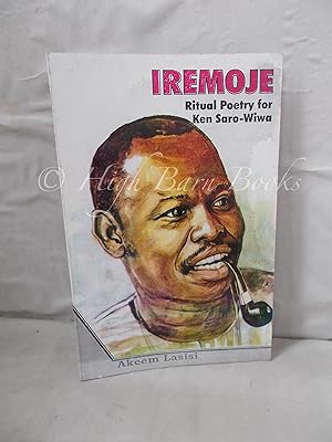 Iremoje: Ritual Poetry for Ken Saro-Wiwa