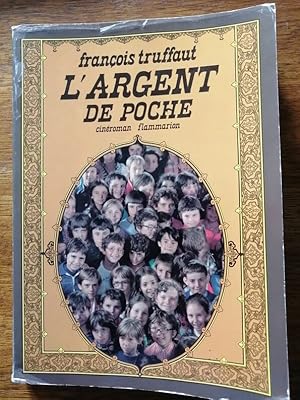 L argent de poche Cinéroman 1976 - TRUFFAUT François - Cinéma Synopsis du film avec photographies...