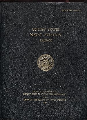 United States Naval Aviation 1910 to 1960, NAVWEPS 00-80P-1