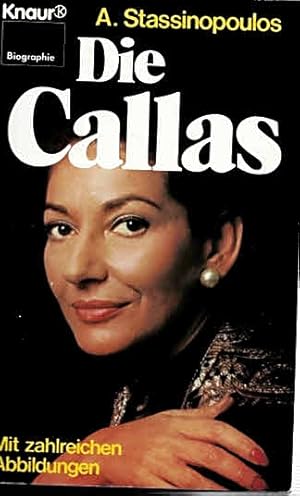 Seller image for Die Callas (Knaur 2315 - Knaur-Biographie). Aus d. Engl. von Gnter Panske. Vollst. Taschenbuchausg. for sale by Antiquariat & Buchhandlung Rose