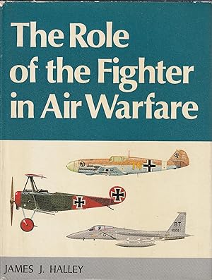 Bild des Verkufers fr The Role of the Fighter in Air Warfare zum Verkauf von Messinissa libri