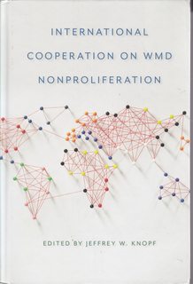 Bild des Verkufers fr International Cooperation on WMD Nonproliferation (Studies in Security and International Affairs Ser.) zum Verkauf von Never Too Many Books