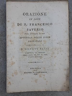 Immagine del venditore per Orazione in lode di S.Francesco Saverio Bologna 1828 venduto da Studio bibliografico De Carlo