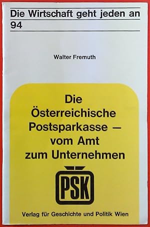 Bild des Verkufers fr Die sterreichische Postsparkasse - vom Amt zum Unternehmen. Heft 94 zum Verkauf von biblion2