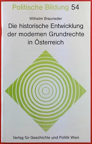 Bild des Verkufers fr Die historische Entwicklung der modernen Grundrechte in sterreich. Heft 54 zum Verkauf von biblion2