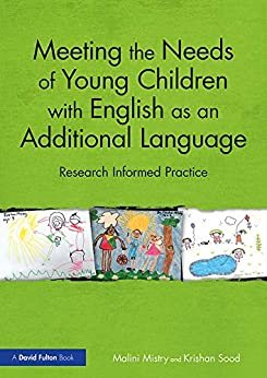 Immagine del venditore per Meeting the Needs of Young Children With English As an Additional Language : Research Informed Practice venduto da GreatBookPricesUK