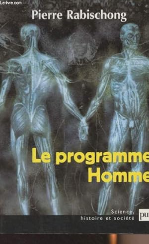 Seller image for Le programme Homme - "science, histoire et socit" for sale by Le-Livre