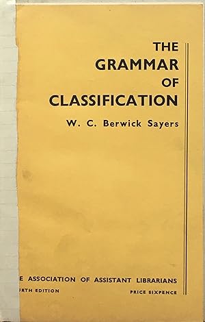 Seller image for Two pamphlets: The grammar of classification and First steps in annotation in catalogues for sale by Acanthophyllum Books