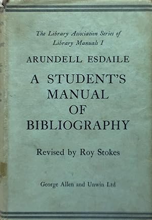 Seller image for A student's manual of bibliography for sale by Acanthophyllum Books