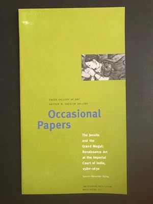 Bild des Verkufers fr The Jesuits and the Grand Mogul: Renaissance Art at the Imperial Court of India, 1580-1630; Occasional Papers Volume 2 zum Verkauf von BookEnds Bookstore & Curiosities