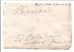 Imagen del vendedor de Autograph Signature ('P. Francis:'), cut from letter, of Sir Philip Francis, the leading candidate for the authorship of the Letters of Junius. a la venta por Richard M. Ford Ltd