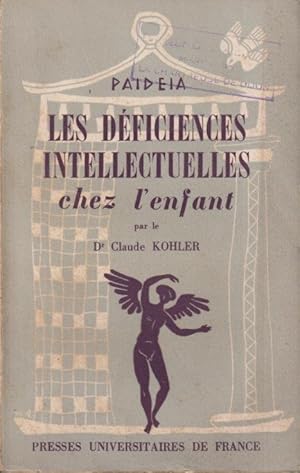 Seller image for Les deficiences intellectuelles chez l'enfant for sale by PRISCA