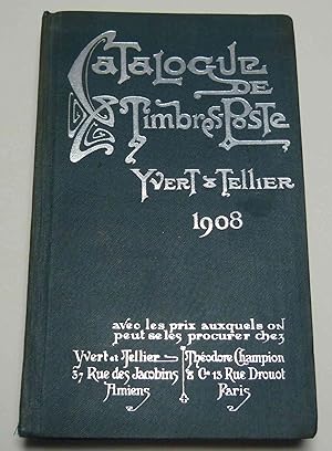 Catalogue de timbres-poste par Yvert & Tellier - 1908 Douzième édition