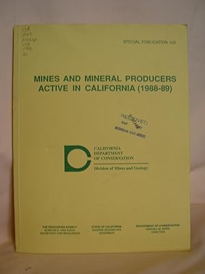 Imagen del vendedor de MINES AND MINERAL PRODUCERS ACTIVE IN CALIFORNIA 1988 - 89; SPECIAL PUBLICATION 103 a la venta por Robert Gavora, Fine & Rare Books, ABAA