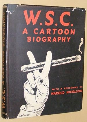 W. S. C.: a cartoon biography