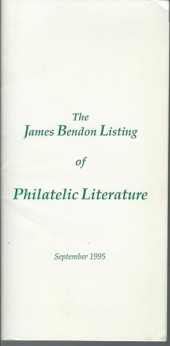 Imagen del vendedor de The James Bendon Listing of Philatelic Literature: September 1995 a la venta por MyLibraryMarket