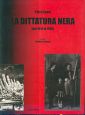 Bild des Verkufers fr La dittatura nera. Dal 1919 al 1925 zum Verkauf von Libro Co. Italia Srl