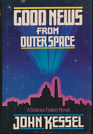 Immagine del venditore per Good News From Outer Space SIGNED venduto da DreamHaven Books