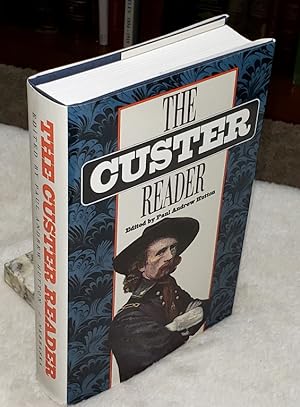 Seller image for The Custer Reader for sale by Lloyd Zimmer, Books and Maps