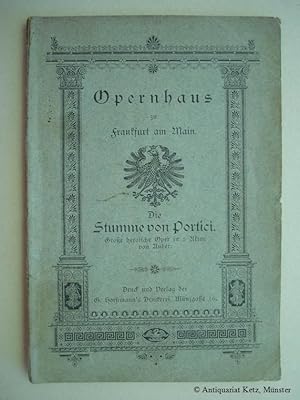 Seller image for Die Stumme von Portici. Groe heroische Oper in 5 Akten von Eugen Scribe. Musik von D. F. E. Auber. (Textbuch). for sale by Antiquariat Hans-Jrgen Ketz