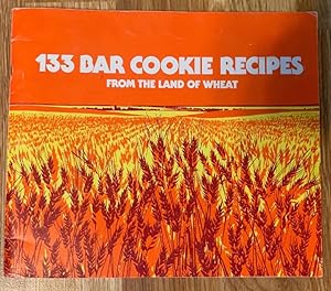 133 Bar Cookie Recipes from the Land of Wheat