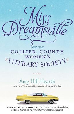 Seller image for Miss Dreamsville and the Collier County Women's Literary Society (Paperback or Softback) for sale by BargainBookStores