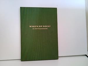 Seller image for Wissen Sie noch? : Ein DnF-Tatsachenbericht vom Zusammenbruch u. Neubeginn d. dt. Films. for sale by ABC Versand e.K.