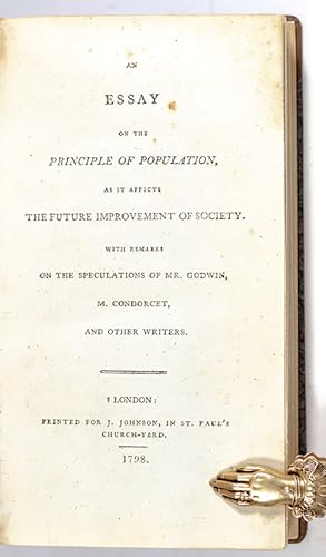 An Essay on the Principle of Population, as It Affects the Future Improvement of Society.