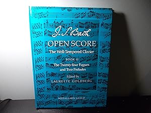 Seller image for Johann Sebastian Bach Open Score: The Well-Tempered Clavier, Vol. 2 (24 Fugues and 2 Preludes) for sale by Eastburn Books