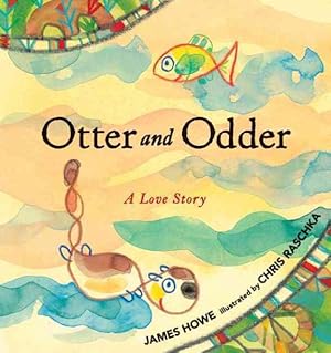 Seller image for Otter and Odder : A Love Story for sale by GreatBookPricesUK