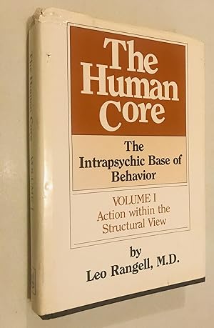 Immagine del venditore per The Human Core: The Intrapsychic Base of Behavior; Action Within the Structural View venduto da Once Upon A Time