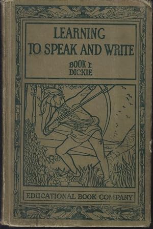Learning to Speak and Write, Book 1