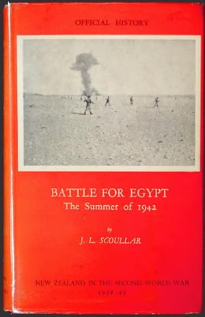 Seller image for Battle for Egypt. The Summer of 1942: Official History of New Zealand in the Second World War. for sale by Arty Bees Books