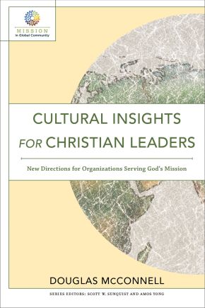 Cultural Insights for Christian Leaders (Mission in Global Community)